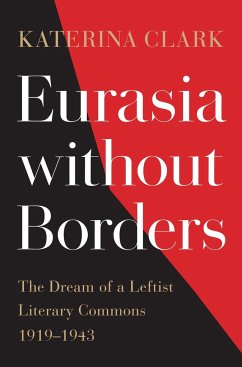 Eurasia without Borders - Clark, Katerina
