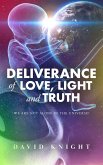 Deliverance of Love, Light and Truth (eBook, ePUB)