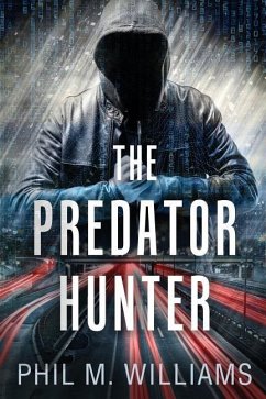 The Predator Hunter - Williams, Phil M.