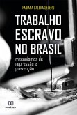 Trabalho escravo no Brasil (eBook, ePUB)
