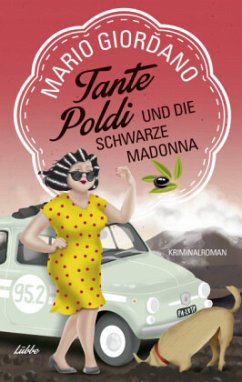 Tante Poldi und die Schwarze Madonna / Tante Poldi Bd.4 (Mängelexemplar) - Giordano, Mario