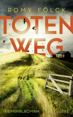 Totenweg / Frida Paulsen und Bjarne Haverkorn Bd.1 (Mängelexemplar) - Fölck, Romy