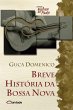 Breve história da Bossa Nova (eBook,... - Bild 1
