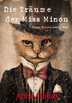 Die Träume der Miss Minou (eBook, ePUB) - Holub, Anna