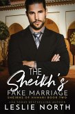 The Sheikh's Fake Marriage (Sheikhs of Hamari, #2) (eBook, ePUB)