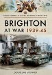 Brighton at War 1939-45 - Bild 1