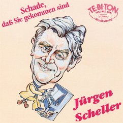 Schade, daß Sie gekommen sind (MP3-Download) - Scheller, Jürgen