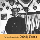 Paul Ernst Rattelmüller liest Ludwig Thoma (MP3-Download)