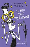 El meu tiet Patxunguis (eBook, ePUB)