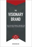 The Visionary Brand (eBook, ePUB)