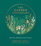 The Garden Apothecary (eBook, ePUB)