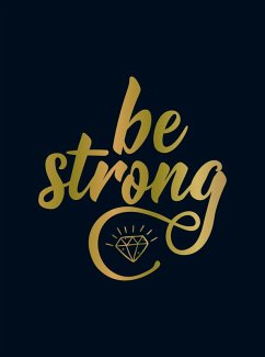 Cover Be Strong (eBook, ePUB)