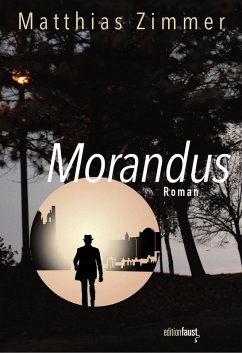 Morandus (eBook, ePUB) - Zimmer, Matthias