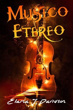 Músico etéreo (eBook, ePUB) - Davidson, Elaina J.