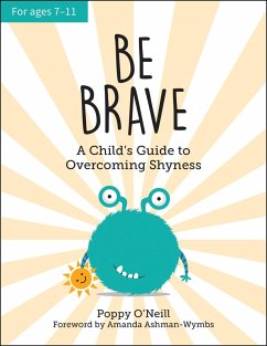 Be Brave (eBook, ePUB) - O'Neill, Poppy