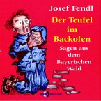 Josef Fendl Der Teufel im Backofen (MP3-Download)