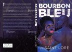 Bourbon Bleu (eBook, ePUB)