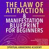The Law Of Attraction & Manifestation... - Bild 1