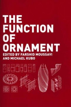 The Function of Ornament (eBook, ePUB) - Moussavi, Farshid