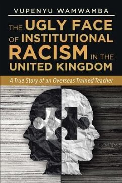 The Ugly Face of Institutional Racism (eBook, ePUB) - waMWAMBA