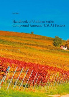 Handbook of Uniform Series Compound Amount (USCA) Factors (eBook, PDF) Handbook of Uniform Series Compound Amount (USCA) Factors (eBook, PDF)