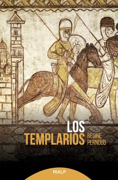 Los templarios (eBook, ePUB) - Pernoud, Régine