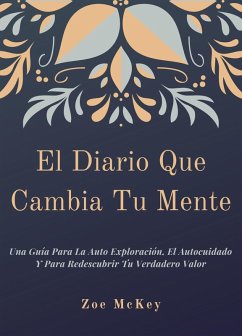 El Diario Que Cambia Tu Mente (eBook, ePUB) - Mckey, Zoe