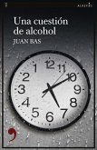 Una cuestión de alcohol (eBook, ePUB)