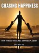 Chasing Happiness (eBook, ePUB) - Bild 1