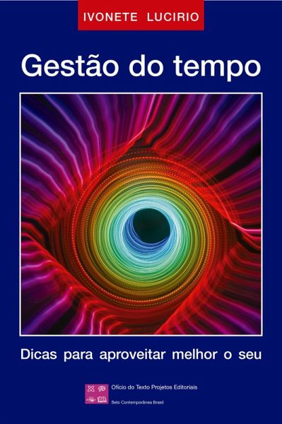 Gestão do tempo (eBook, ePUB) Gestão do tempo (eBook, ePUB)