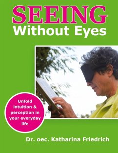 Seeing Without Eyes (eBook, ePUB)