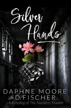 Silver Hands (eBook, ePUB) - Moore, Daphne; Fischer, D.