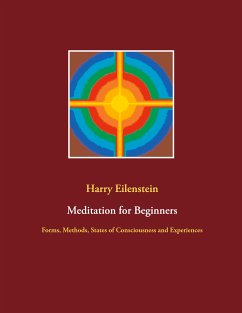 Meditation for Beginners (eBook, ePUB) - Eilenstein, Harry