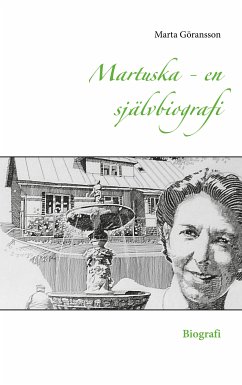 Martuska - en självbiografi (eBook, ePUB) - Göransson, Marta