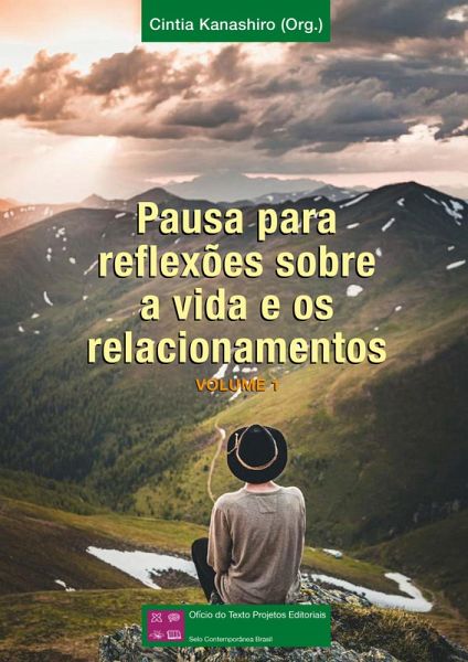 Pausa para reflexões sobre a vida e os relacionamentos - Volume 1 (eBook, ePUB) Pausa para reflexões sobre a vida e os relacionamentos - Volume 1 (eBook, ePUB)