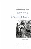 Dix ans avant la nuit (eBook, ePUB)