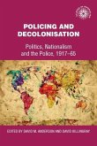 Policing and decolonisation (eBook, ePUB)