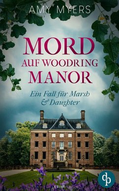 Mord auf Woodring Manor (eBook, ePUB) - Myers, Amy