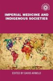 Imperial medicine and indigenous societies (eBook, ePUB)