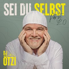 Sei Du Selbst-Party 2.0 - Dj Ötzi