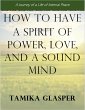How To Have A Spirit Of Power, Love,... - Bild 1