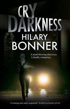 Cry Darkness - Bonner, Hilary Cry Darkness - Bonner, Hilary