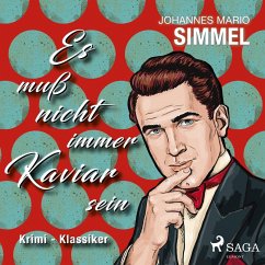 Es muß nicht immer Kaviar sein - Krimi - Klassiker (MP3-Download) - Simmel, Johannes Mario