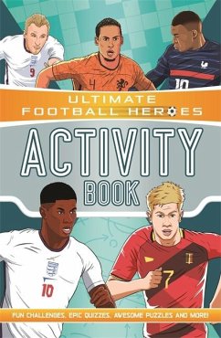 Ultimate Football Heroes Activity Book (Ultimate Football Heroes - the No. 1 football series) - Fitzgerald, Ian