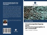 Umsetzungsüberlegung eines Mischnutzungsprojekts in der Innenstadt