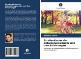 Straßenkinder der Entwicklungsländer und ihre Erfahrungen