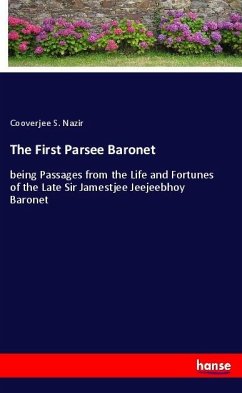 The First Parsee Baronet