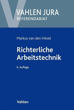 Richterliche Arbeitstechnik - Hövel, Markus van den;Schneider, Egon