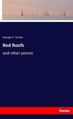 Red Roofs - Coster, George T.