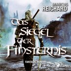 Das Siegel der Finsternis - Fantasy - Roman (MP3-Download)